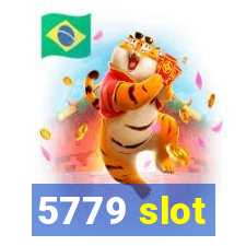 5779 slot